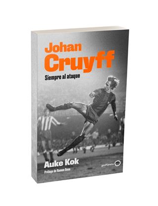 Imagen de Johan Cruyff: Siempre al ataque