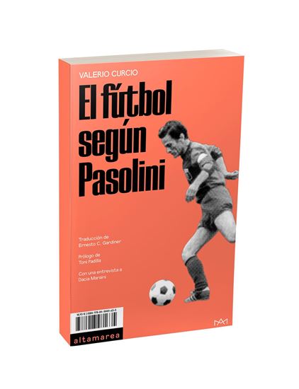 Imagen de El fútbol según Pasolini